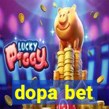 dopa bet